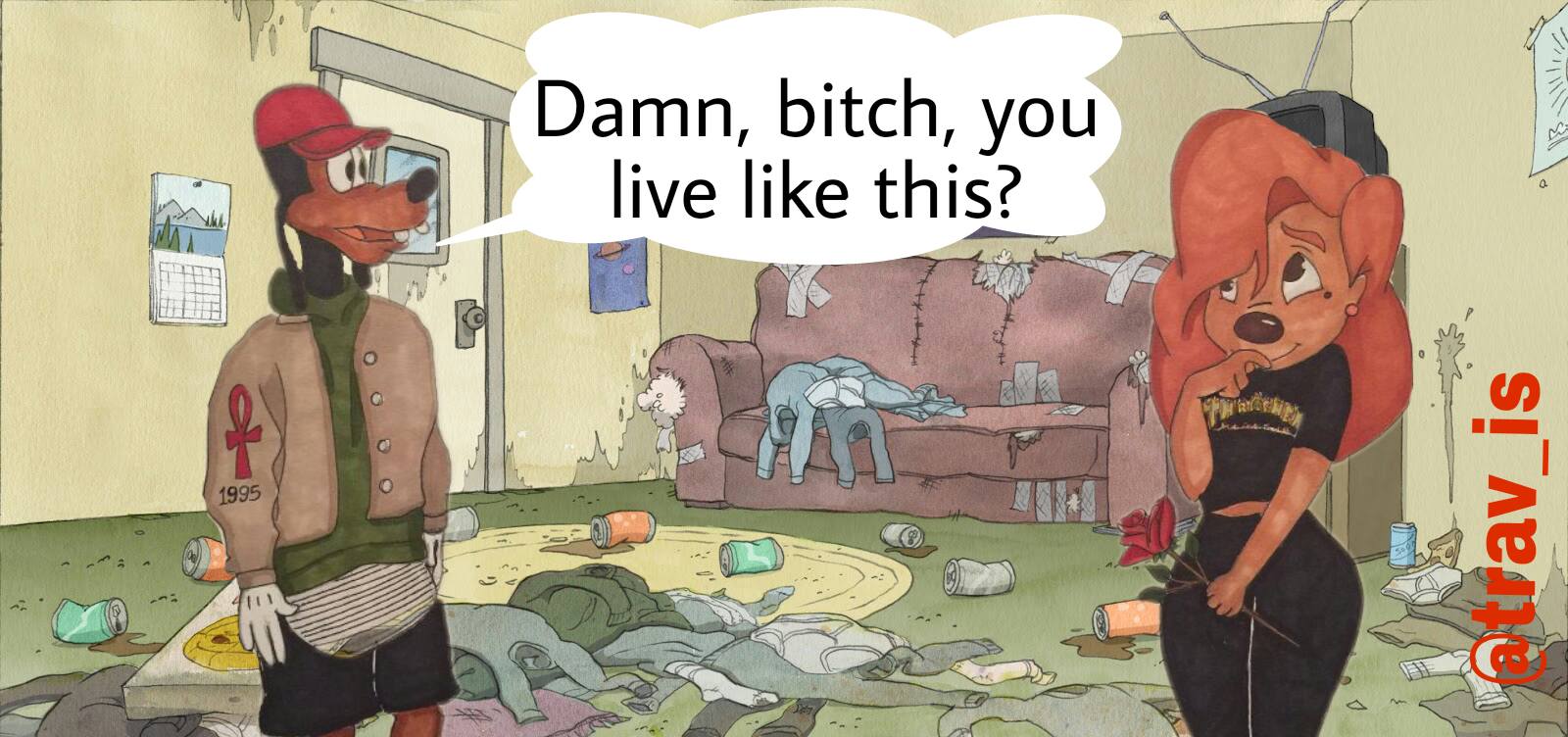 Damn Bitch, You Live Like This? meme template