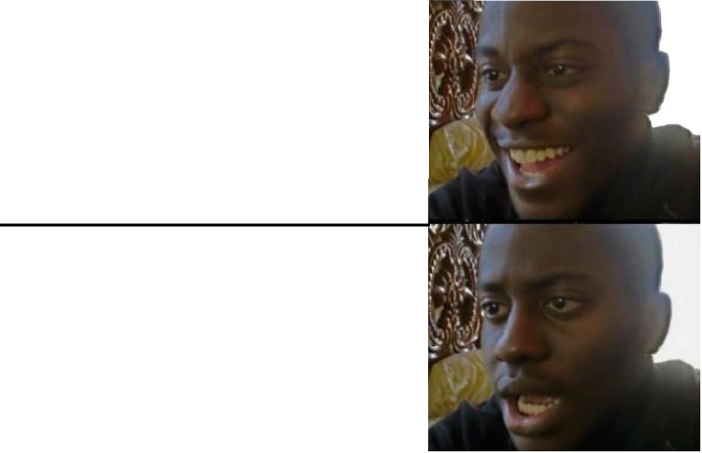 Disappointed Black Guy - Smile Then Shock meme template