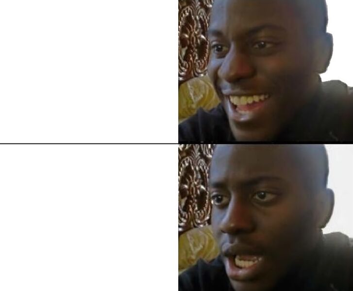 Disappointed Black Guy - Smile Then Shock meme template