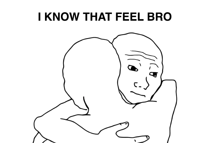 I Know That Feel Bro - Wojaks Hugging meme template variation