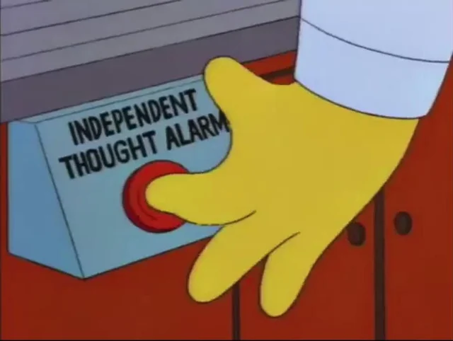 Independent Thought Alarm - The Simpsons meme template variation