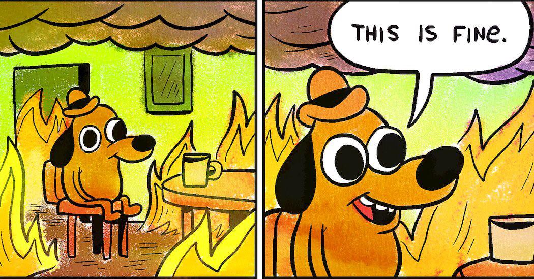 This Is Fine meme template variation