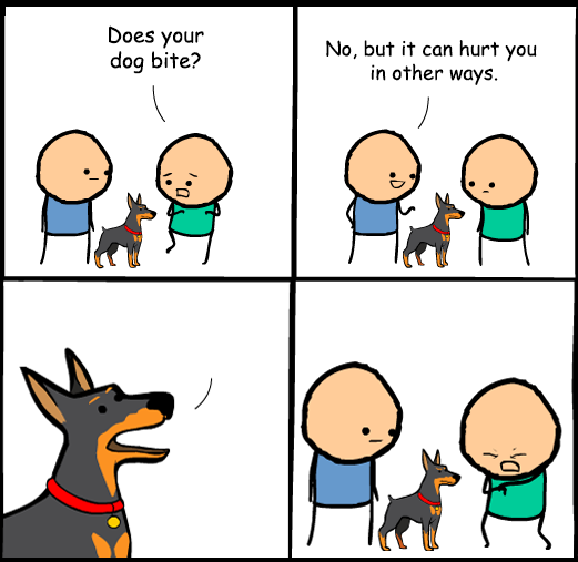 Does Your Dog Bite? No - But It Can Hurt In Other Ways meme template