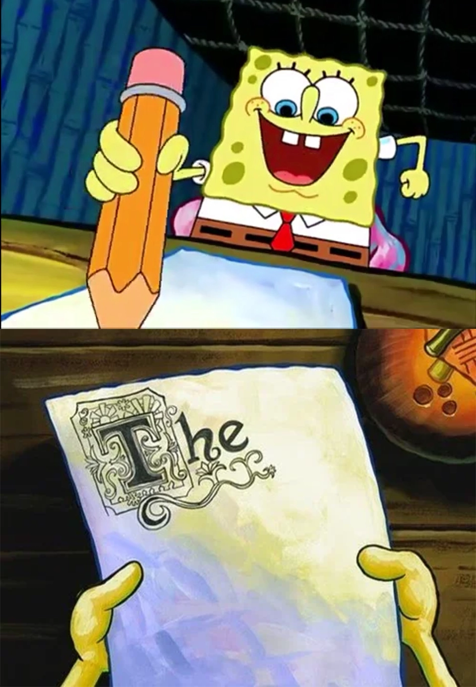 SpongeBob SquarePants Writing Essay - "The" meme template